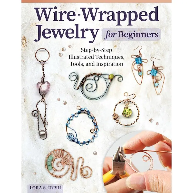 Wire-Wrapped Jewelry for Beginners