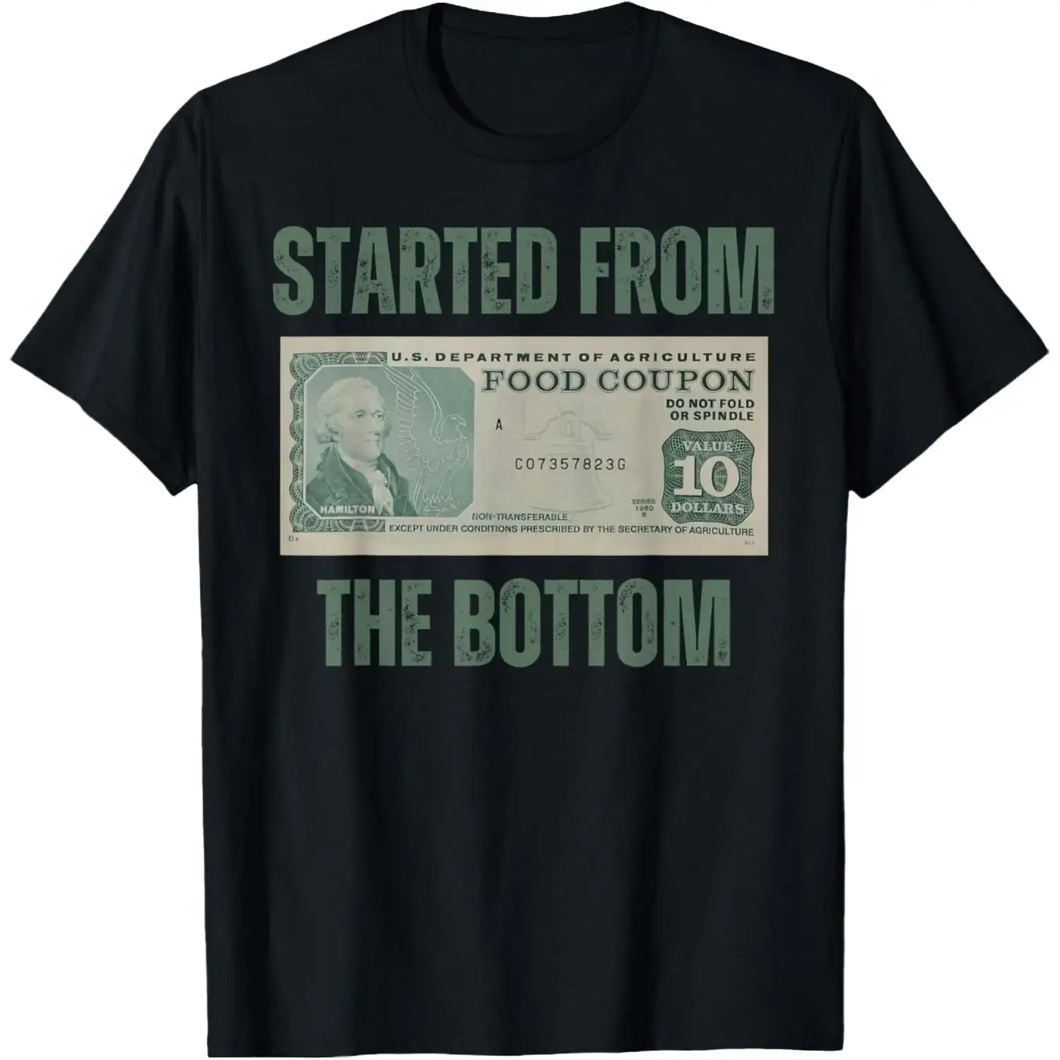 Started From Bottom Food Stamp Coupon green Retro T-Shirt
