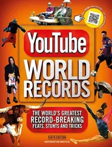 USED-Youtube World Records 2020: The Internet's Greatest Record-Breaking Feats by Besley, Adrian (Hardcover)