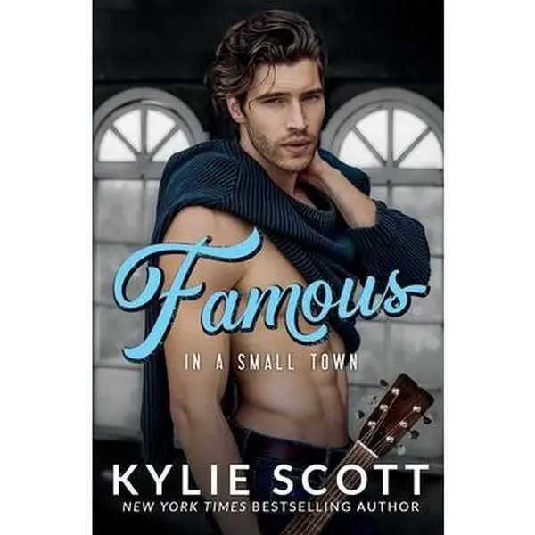 Used Fiction Book - Famous in a Small Town by Kylie Scott (Paperback, English) - Serenity, Fangirl Feelings, for Fans of Romance, Good/VG Condition