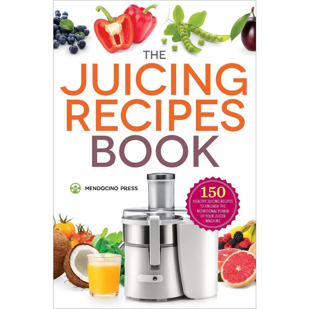 USED Book - The Juicing Recipes Book: 150 Healthy Recipes to Unleash Nutritional Power by Mendocino Press (Paperback) - english