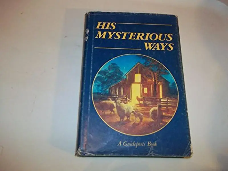 USED-HIS MYSTERIOUS WAYS by Guideposts (Hardcover)
