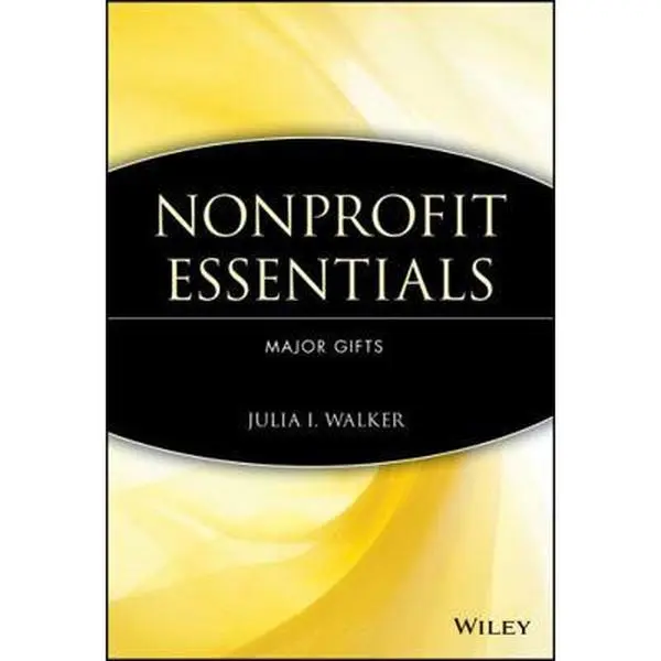 USED-Nonprofit Essentials: Major Gifts by Walker, Julia I. (Paperback)