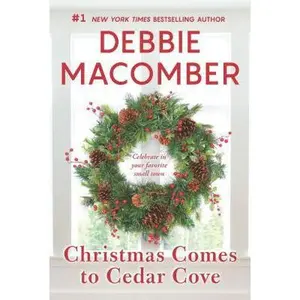 USED-Christmas Comes to Cedar Cove: An Anthology by Macomber, Debbie (Paperback)