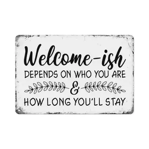 1pc 12x8in 'Welcome-ish Depends On Who You Are’ Funny Aluminum Sign| Sarcastic Welcome Decor for Porches & Entryways🪵 Whimsical Rustic Wall Art Perfect for Homeowners