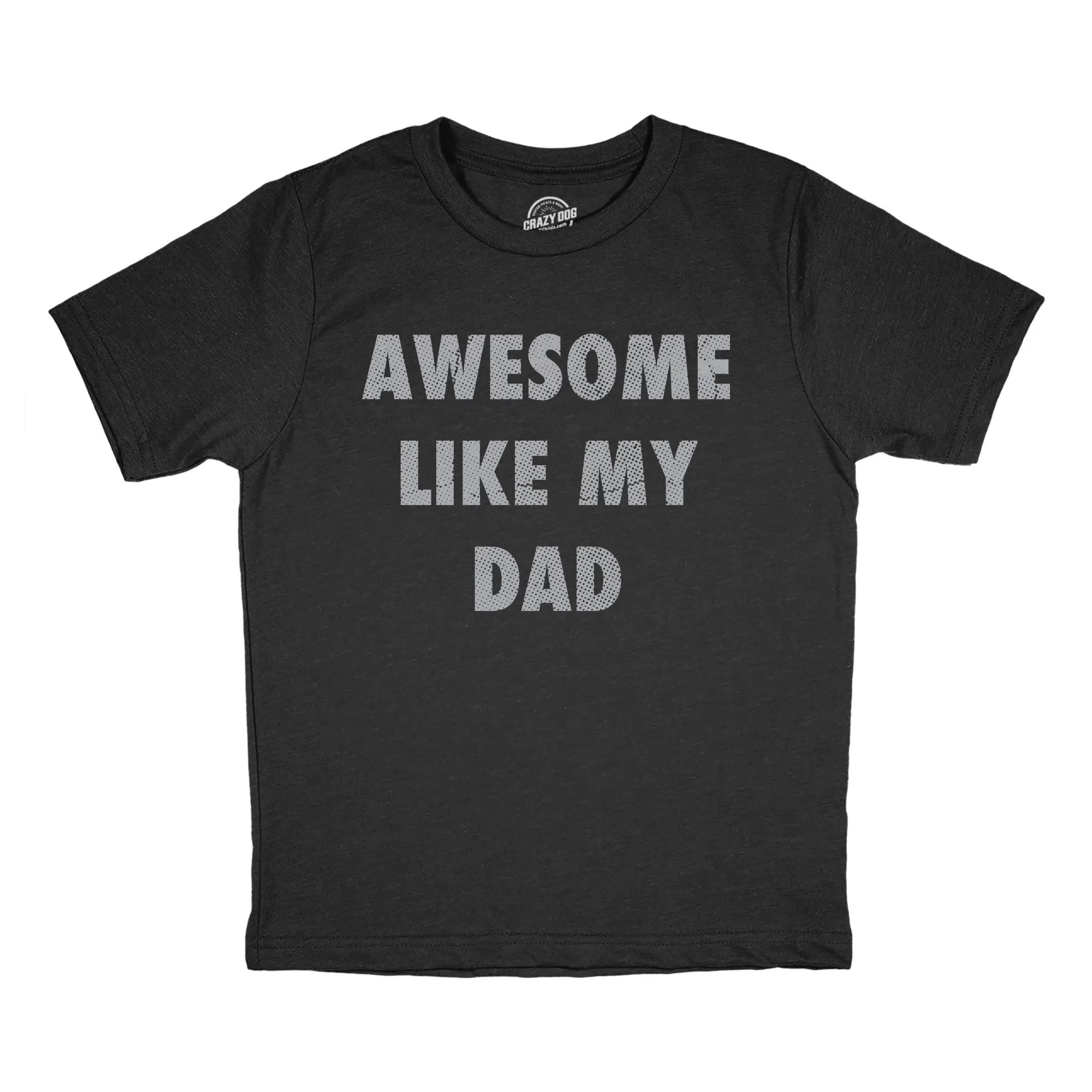 Youth Funny T Shirts Awesome Like My Dad Sarcastic Fathers Lovers Graphic Novelty Tee for Kids Funny T Shirts Dad Joke Tops for Kid Black -