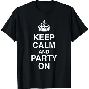 100%cotton Keep Calm and Party On T-Shirt