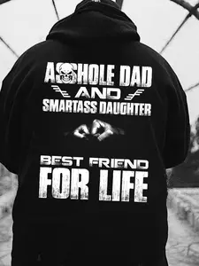 Dad and Smartass Daughter – Best Friend for Life Hoodie & T Shirt, Dad- Daughter Shirts