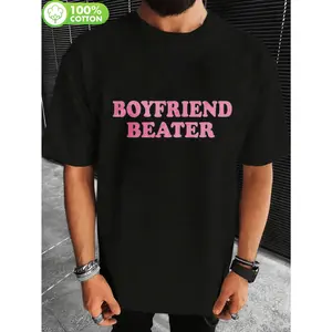 Hilarious Boyfriend Beater Girlfriend Meme Tee Unisex Cotton Short Sleeve Casual Shirt for Men and Women Perfect for Parties and Matching Outfits