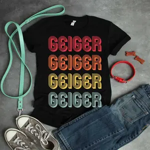 GEIGER Gift Surname Funny Retro Vintage 80s Birthday Reunion T-Shirt_1