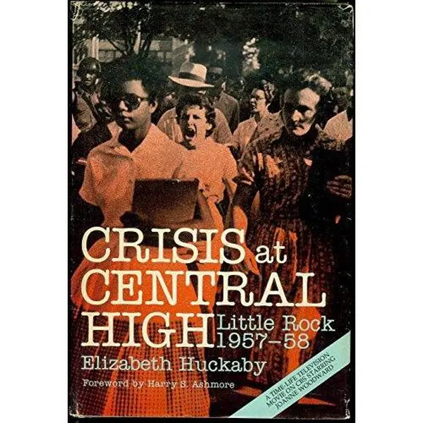 USED-Crisis at Central High, Little Rock, 1957-58 by Elizabeth Huckaby (Hardcover)