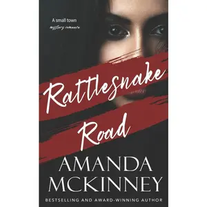 USED-Rattlesnake Road (A Small Town Mystery Romance) by McKinney, Amanda (Paperback)