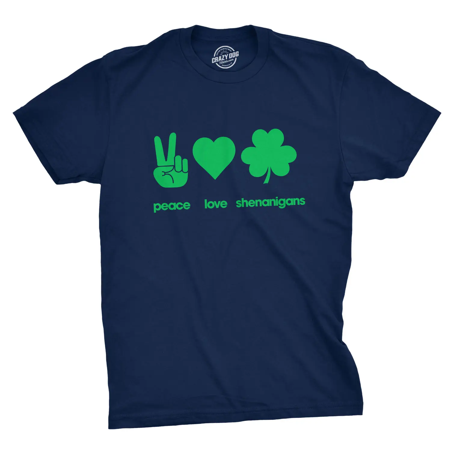 Mens Peace Love Shenanigans T Shirt Funny Novelty Saint Patricks Day Tee Mens Funny T Shirts Cool Vintage Fashion T-Shirt Gift Classic Menswear Saint Patrick's Day Apparel for Men Novelty Tees for Guys Navy