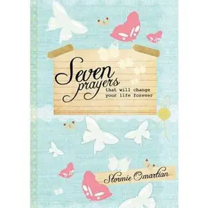 USED-Seven Prayers That Will Change Your Life Forever by Omartian, Stormie (Hardcover)