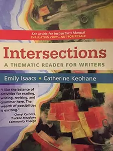 USED-Intersections a Thematic Reader for Writers Instructor's Edition by Isaacs (Unknown)