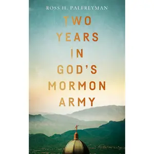 Two Years in God's Mormon Army Paerback Book