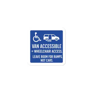 Bumper Sticker - Handicap Van Accessible Awareness – Educate Drivers, Protect Spaces