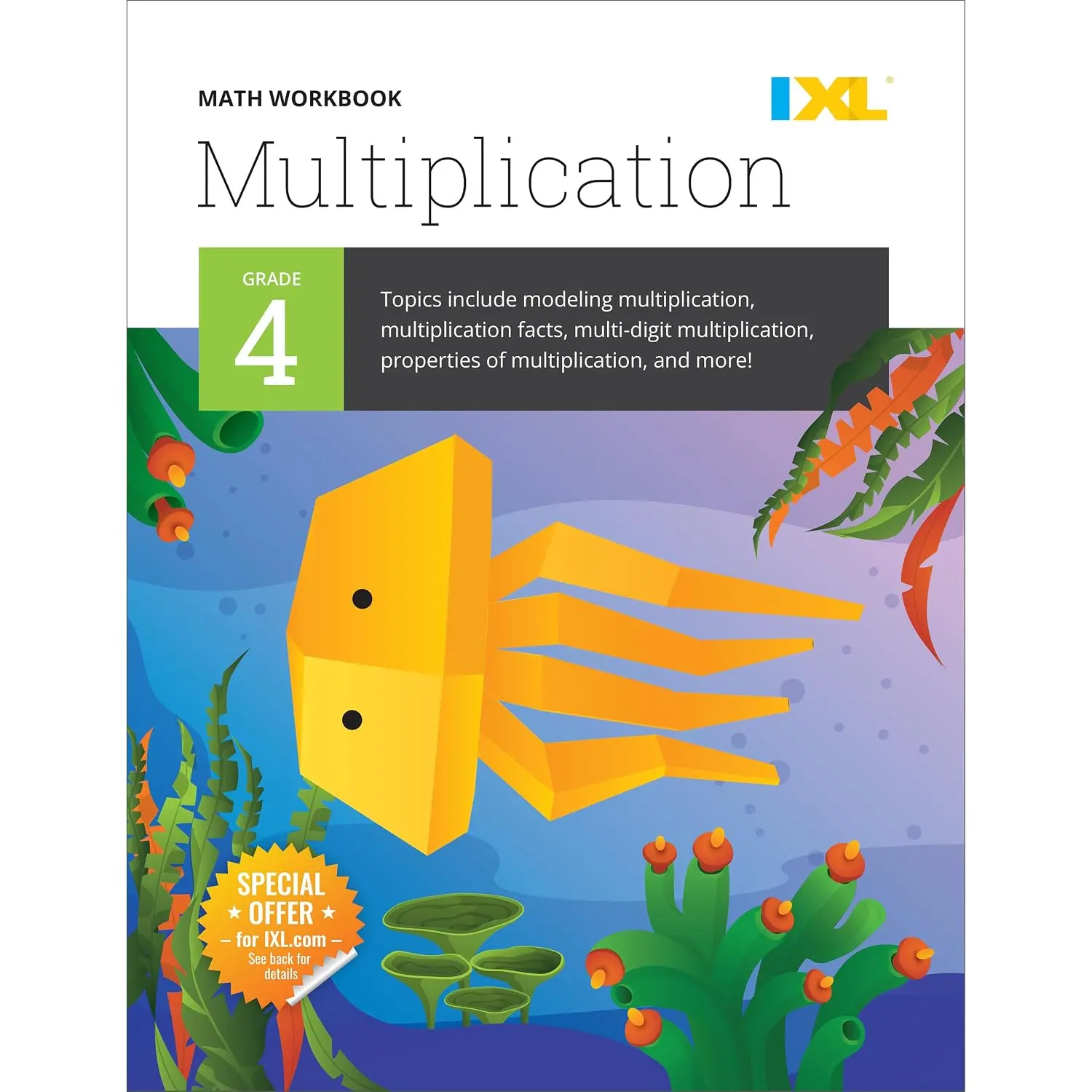 IXL Multiplication 4th Grade Math Workbooks, Mathematics Book for Kids Ages 9-10Covering Times Table Facts and Properties, Multiplying With Multi ... and More(IXL Topic-Specific Workbooks)