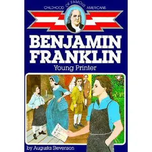 USED-Ben Franklin: Young Printer by Stevenson, Augusta (Paperback)
