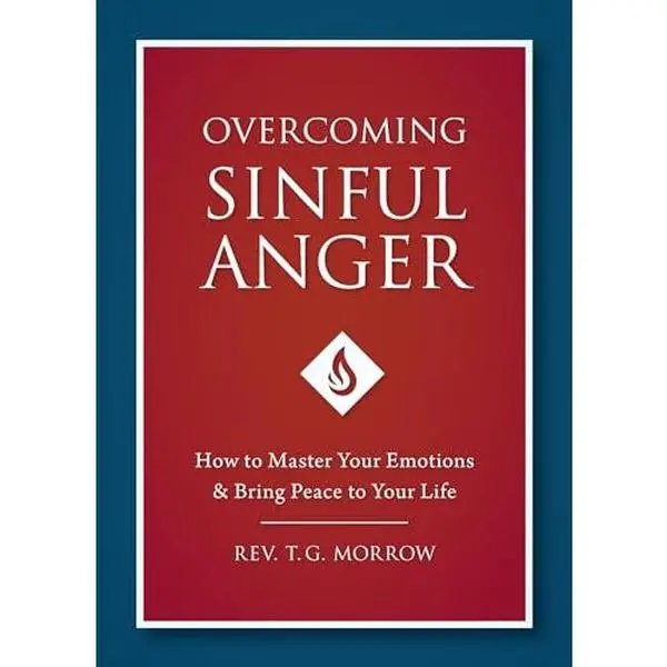 USED Book - Overcoming Sinful Anger: How to Master Your Emotions and Bring Peace to Your Life by Fr Thomas G. Morrow (112pp Paperback, English)