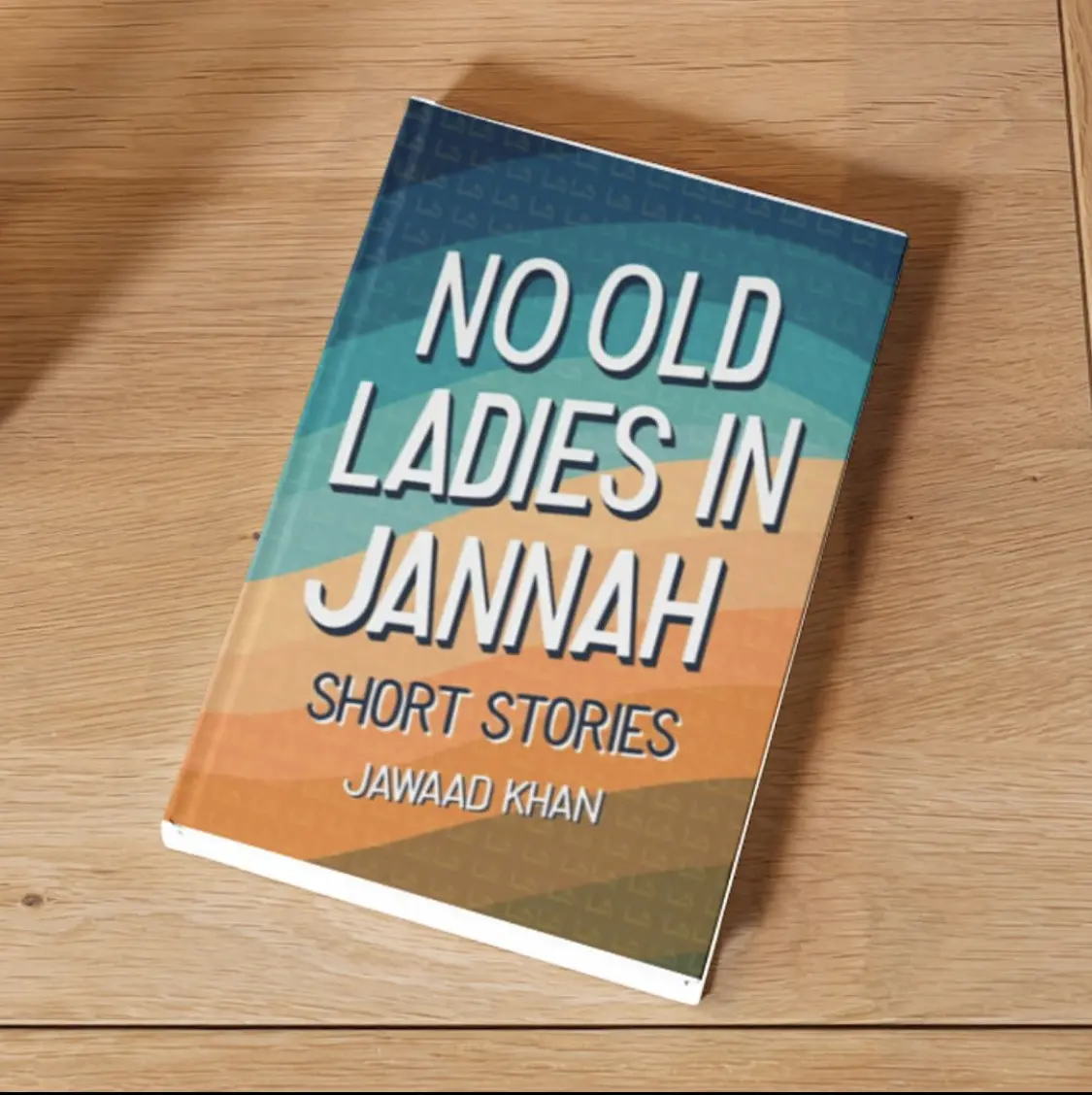 Jawaad Khan “No Old Ladies in Jannah” Funny Short Stories For Muslims Paperback Book with Humor and Heart
