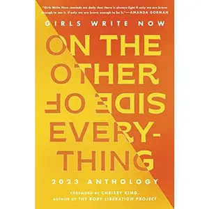 USED-Girls Write Now On the Other Side of Everything: 2023 Anthology by Girls Write Now (Paperback)