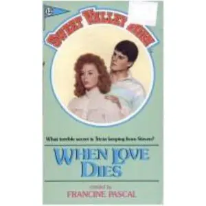 USED-When Love Dies (Sweet Valley High #12) by Francine Pascal (Unknown)