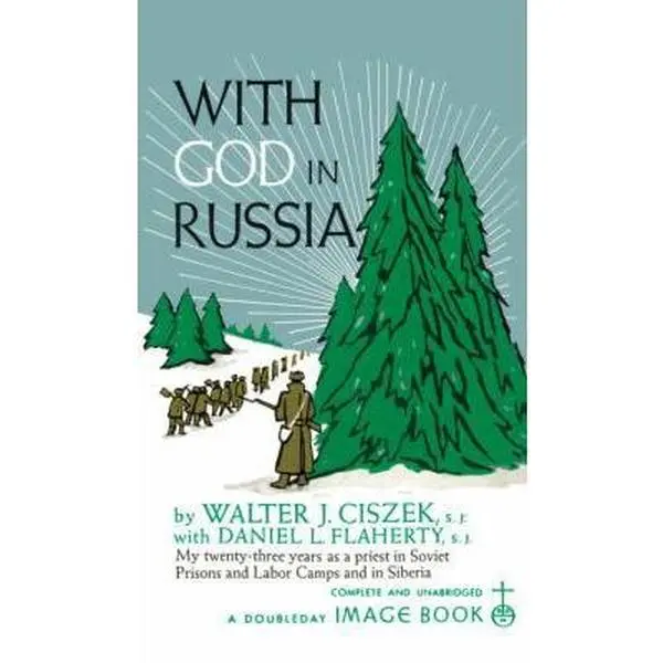 USED Book - With God in Russia by Walter J. Ciszek S.J. (Paperback) - english