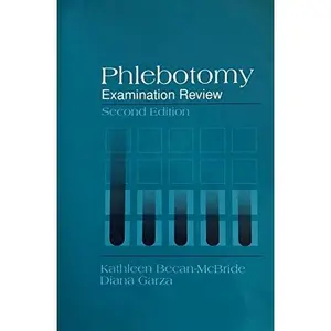 USED-Phlebotomy Examination Review by kathleen-becan-mcbride-diane-garza (Paperback)