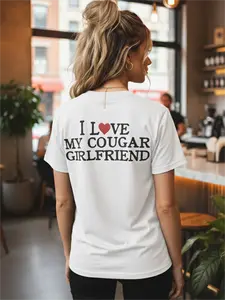 I LOVE MY COUGAR GIRLFRIEND | Valentine's Day Couple for Boyfriend, Suitable for Couples, Valentine's Day, Daily Wear, Oversized, Round Neck T-Shirt valentine's gift for bf