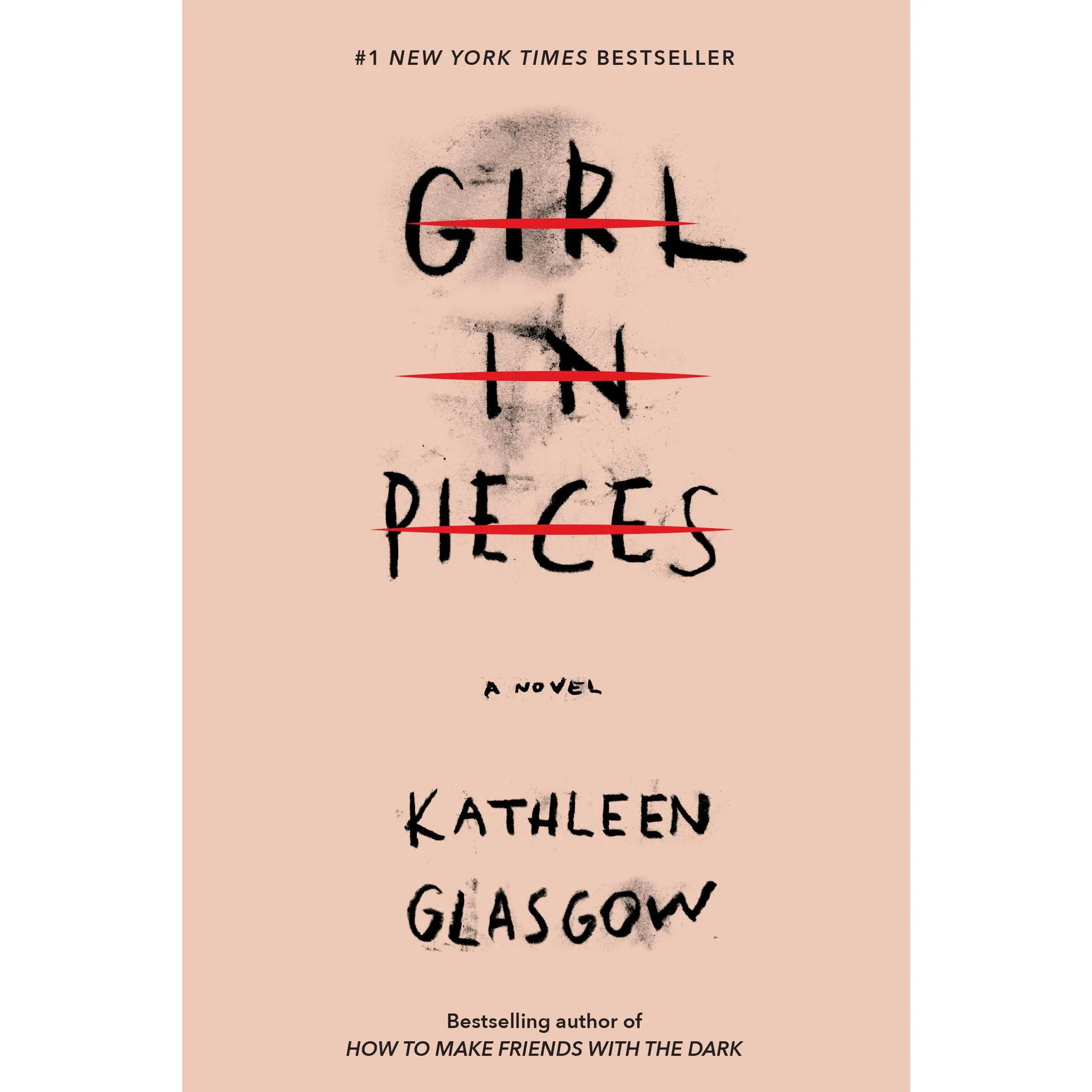 Girl in Pieces -- Kathleen Glasgow - Paperback