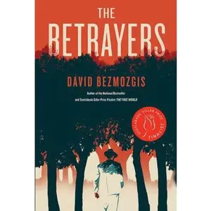 USED-The Betrayers by David Bezmozgis (Hardcover)