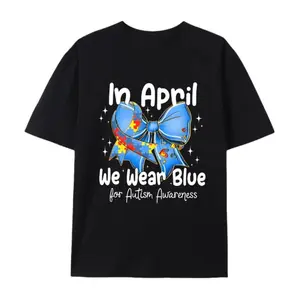 In April We Wear Blue For Autism Awareness T-Shirt | Autism Acceptance Tee