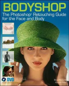 USED-Bodyshop: The Photoshop Retouching Guide for the Face and Body by Birgit Nitzsche (Paperback)