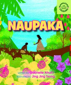 USED-Naupaka by Gabrielle Ahulii (Board book)