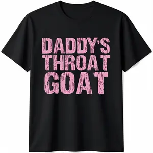 100% Cotton Dad's Throat Goat Funny Sexy Adult Distressed Washed T-Shirt