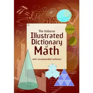 USED-The Usborne Illustrated Dictionary of Math: Internet Referenced by Tori Large (Paperback)