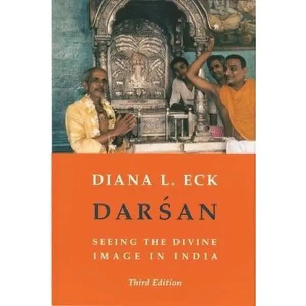 USED Book - Darsan: Seeing the Divine Image in India by Eck, Diana (Paperback) - english
