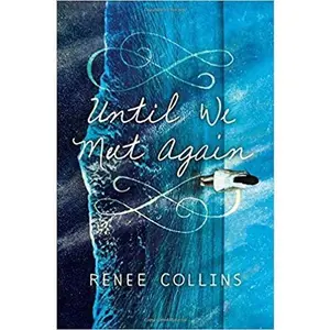 Until We Meet Again by Renee Collins (Paperback Bunko) - Used
