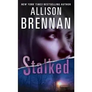 USED-Stalked by Allison Brennan (Hardcover)