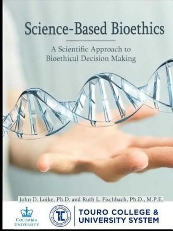 USED Book - Science-Based Bioethics by Loike, John (Paperback) - english