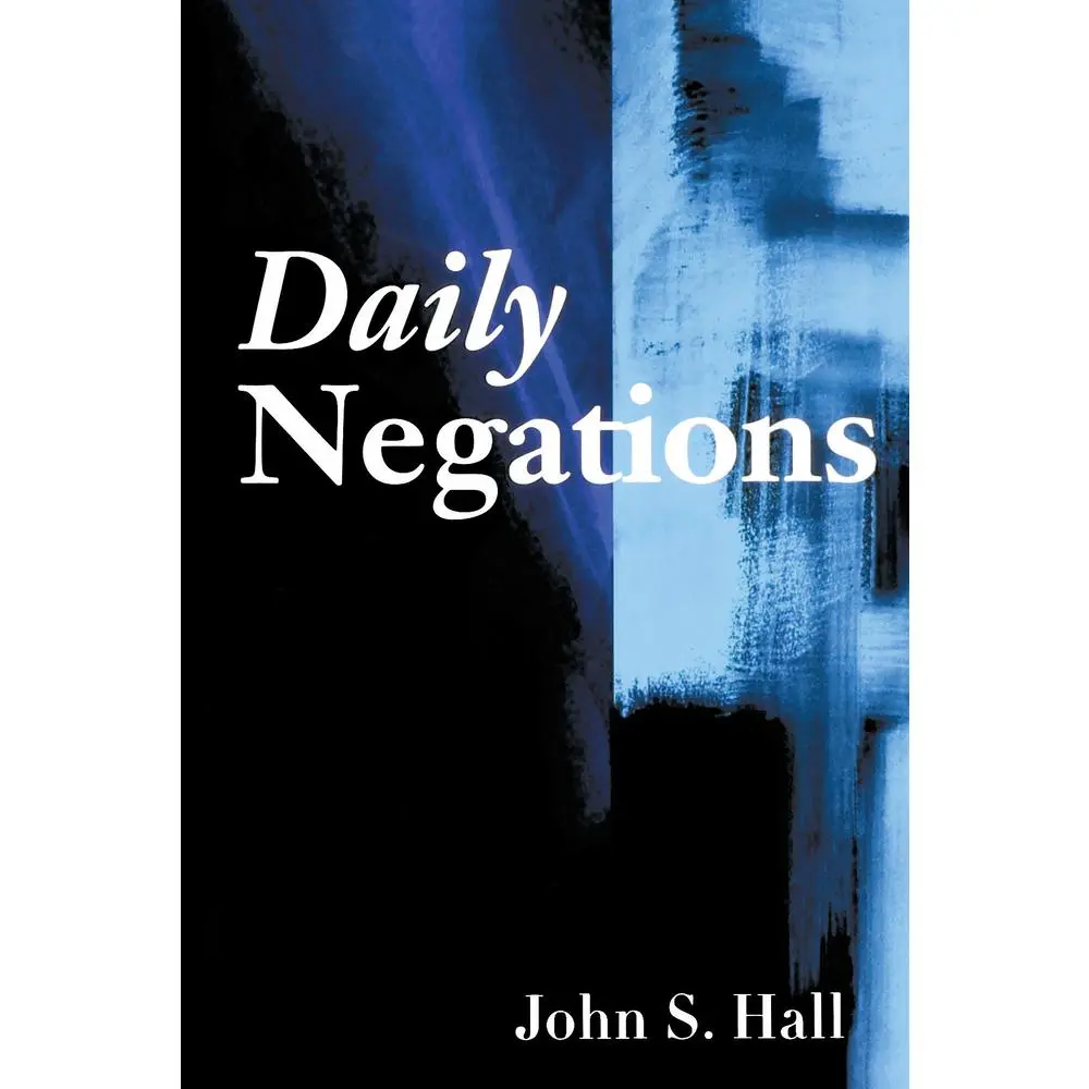 Used Literature Book - Daily Negations by John S. Hall (Soft Cover, English) - Reading Materials for Humanities & Social Sciences, Religion & Philosophy