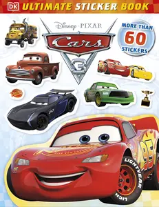 Ultimate Sticker Book: Disney Pixar Cars 3 -- Lauren Nesworthy - Paperback