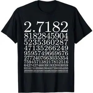 Euler's Number Value Cool Science and Math Geeks T Shirts T-Shirt