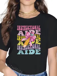100% Cotton Instructional Aide IA Classroom Support Teacher Aide Parapro T-Shirt