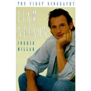 USED-Liam Neeson: The First Biography by Ingrid Millar (Hardcover)