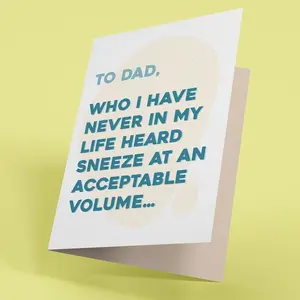 [Made in US] Funny Father's Day or Birthday Card: Loudest Sneezer Dad - Irreverent Greeting Card