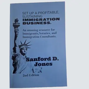 Set Up A Profitable, Sustaining Immigration Business by Sanford D. Jones - English Edition, Soft Cover, 9798328470339, Includes Document Preparation Methods and USCIS Guidelines
