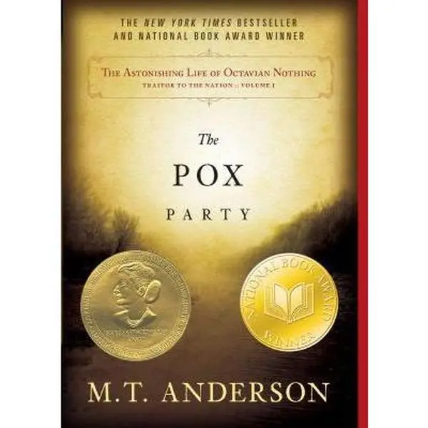 USED-The Astonishing Life of Octavian Nothing, Traitor to the Nation, Volume I: The Pox Party by Anderson, M. T. (Paperback)