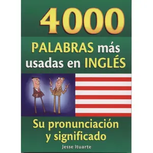 4000 Palabras Mas Usadas En Ingles (Spanish and English Edition)